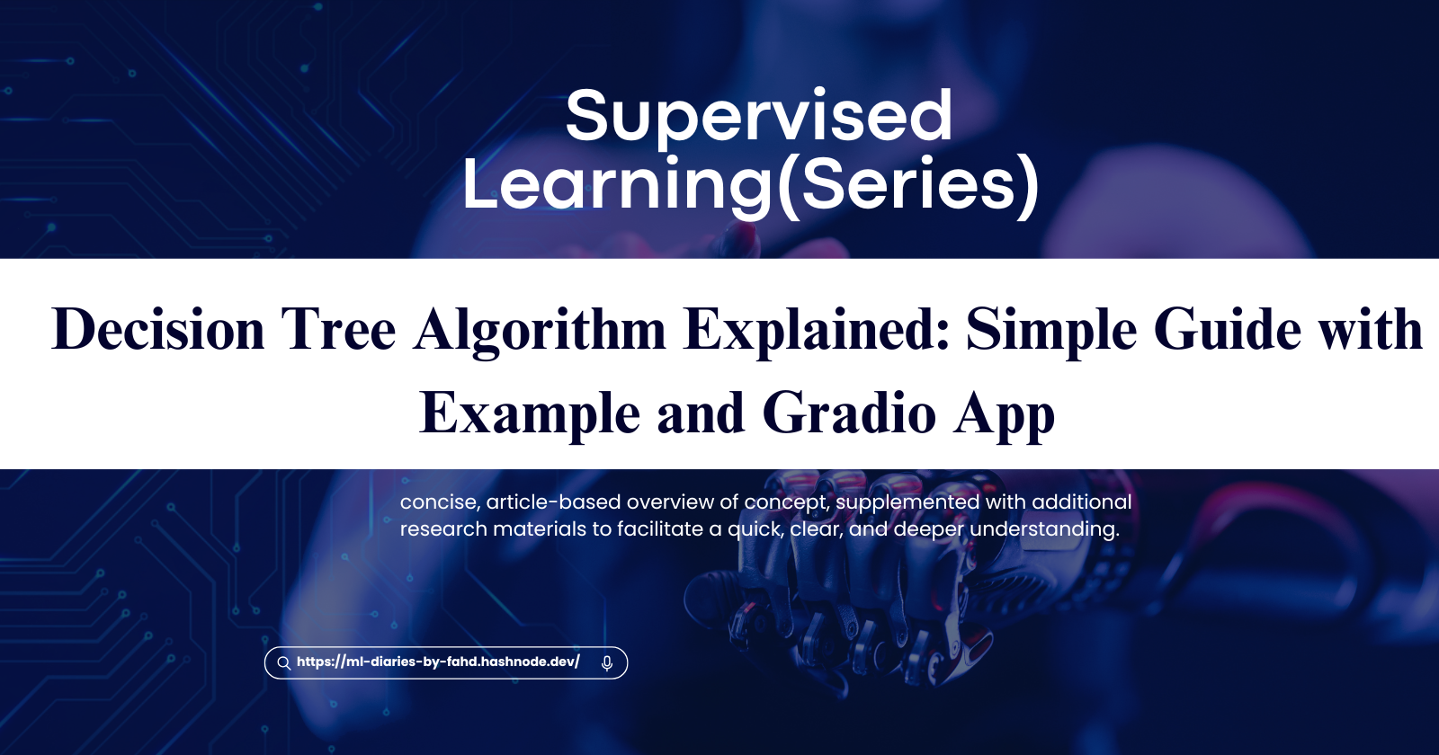 Decision Tree Algorithm Explained: Simple Guide with Example and Gradio App